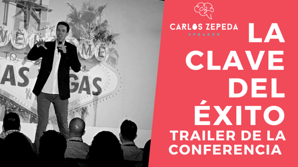 LA CLAVE DEL ÉXITO TRAILER de la conferencia